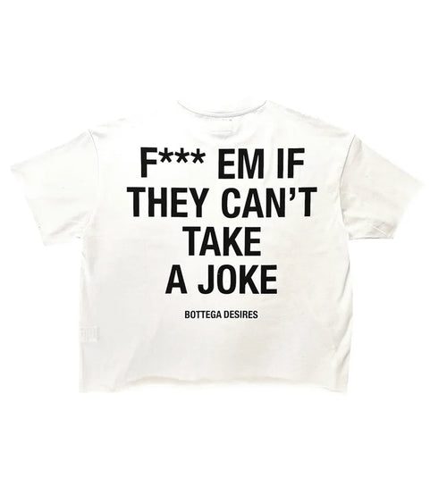 Bottega Desires Fck Em T-shirt