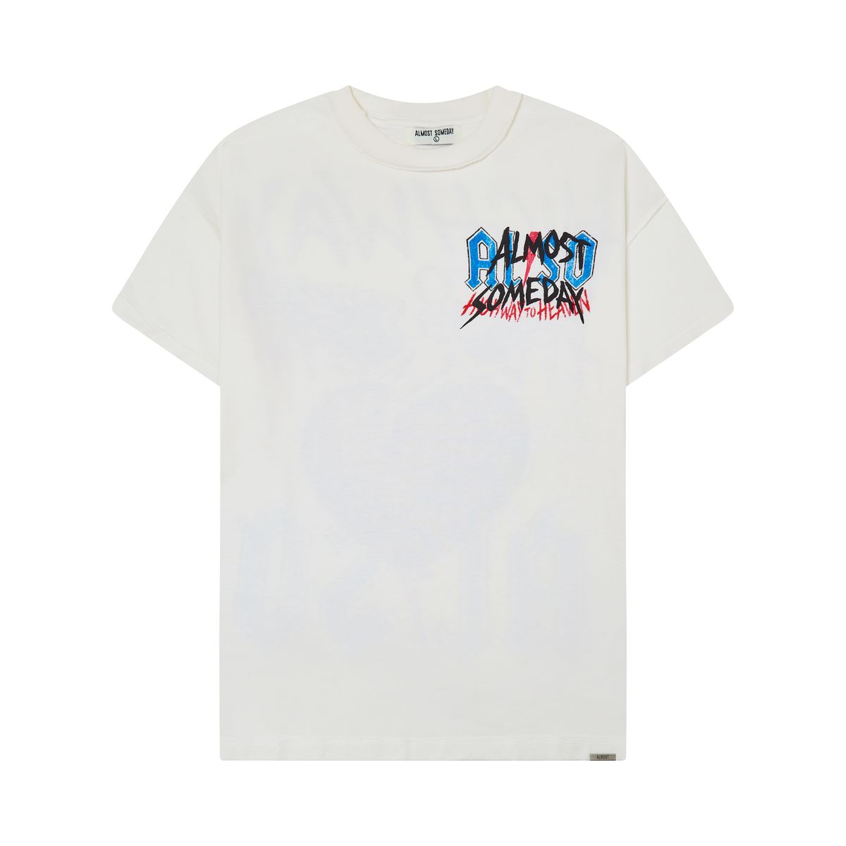 Almost Someday High To Heaven T-shirt